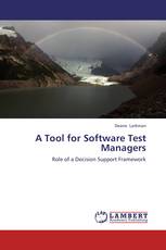 A Tool for Software Test Managers