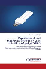 Experimental and theoretical studies of EL in thin films of poly(ROPPV)