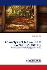 An Analysis of Feature 33 at Van Winkle's Mill Site