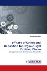 Efficacy of Orthogonal Deposition for Organic Light Emitting Diodes