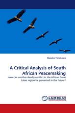 A Critical Analysis of South African Peacemaking