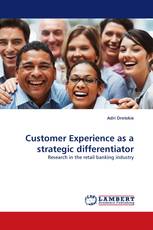 Customer Experience as a strategic differentiator