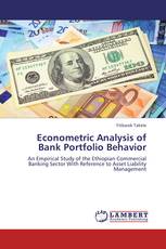 Econometric Analysis of Bank Portfolio Behavior