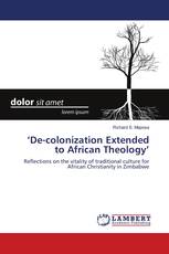‘De-colonization Extended to African Theology’