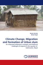 Climate Change, Migration and formation of Urban slum