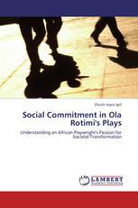 Social Commitment in Ola Rotimi's Plays