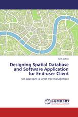 Designing Spatial Database and Software Application for End-user Client