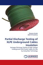 Partial Discharge Testing of XLPE Underground Cables Insulation