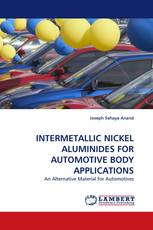 INTERMETALLIC NICKEL ALUMINIDES FOR AUTOMOTIVE BODY APPLICATIONS