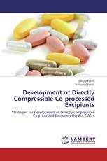 Development of Directly Compressible Co-processed Excipients