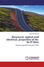 Structural, optical and electrical, properties of As-Se-Tl films
