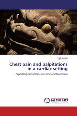 Chest pain and palpitations in a cardiac setting