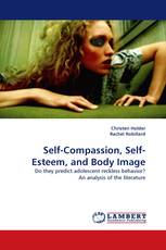 Self-Compassion, Self-Esteem, and Body Image