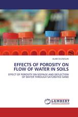 EFFECTS OF POROSITY ON FLOW OF WATER IN SOILS