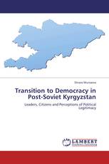 Transition to Democracy in Post-Soviet Kyrgyzstan