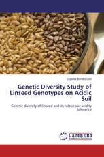 Genetic Diversity Study of Linseed Genotypes on Acidic Soil