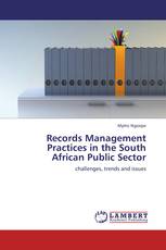 Records Management Practices in the South African Public Sector