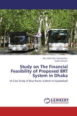 Study on The Financial Feasibility of Proposed BRT System in Dhaka