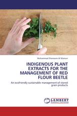 INDIGENOUS PLANT EXTRACTS FOR THE MANAGEMENT  OF RED FLOUR BEETLE