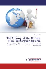 The Efficacy of the Nuclear Non-Proliferation Regime