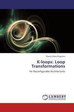 K-loops: Loop Transformations