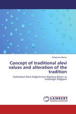 Concept of traditional alevi values and alteration of the tradition