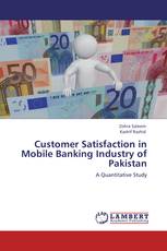 Customer Satisfaction in Mobile Banking Industry of Pakistan