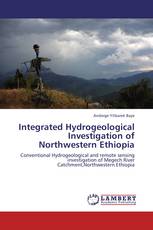 Integrated Hydrogeological Investigation of Northwestern Ethiopia