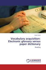 Vocabulary acquisition: Electronic glossary versus paper dictionary