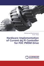 Hardware Implementation of Current dq PI Controller for FOC PMSM Drive