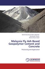 Malaysia Fly Ash Based Geopolymer Cement and Concrete