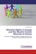 Minority Rights in Europe and the Muslim Turkish Minority of Greece
