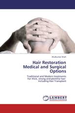 Hair Restoration Medical and Surgical Options