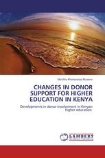 CHANGES IN DONOR SUPPORT FOR HIGHER EDUCATION IN KENYA