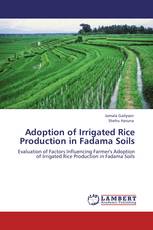 Adoption of Irrigated Rice Production in Fadama Soils