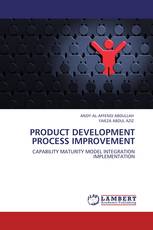 PRODUCT DEVELOPMENT PROCESS IMPROVEMENT