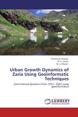 Urban Growth Dynamics of Zaria Using Geoinformatic Techniques