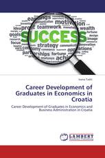 Career Development of Graduates in Economics in Croatia