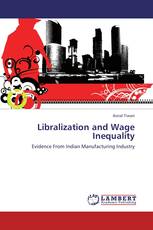 Libralization and Wage Inequality