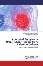 Abnormal Antigens in Breast Cancer Tissues from Sudanese Patients