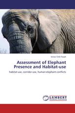 Assessment of Elephant Presence and Habitat-use