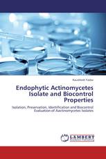 Endophytic Actinomycetes Isolate and Biocontrol Properties