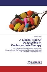 A Clinical Trail Of Doxycycline In Onchocerciasis Therapy