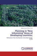 Planning in "New Urbanizing" Areas of Developing countries: