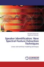 Speaker Identification: New Spectral Feature Extraction Techniques