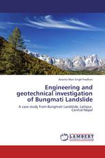 Engineering and geotechnical investigation of Bungmati Landslide