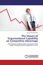 The impact of Organizational Capability on Competitive Advantage