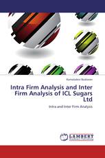 Intra Firm Analysis and Inter Firm Analysis of ICL Sugars Ltd