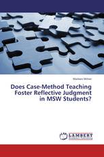 Does Case-Method Teaching Foster Reflective Judgment in MSW Students?