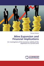 Mine Expansion and Financial Implications